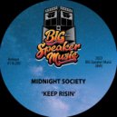 Midnight Society - Keep Risin (Mainframe Mix)