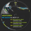 Hightower - Me Gusto El Beat ()