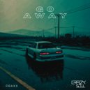 Craxx - Go Away (Original Mix)
