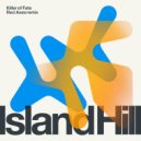 Island Hill - Killer Of Fate (Red Axes remix)