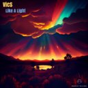 VicS - Like A Light (Original Mix)
