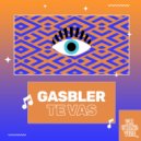 Gasbler - Te Vas (Extended Mix)