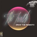 Save The Robots - The Truth