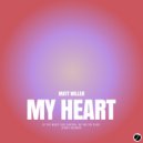 Matt Willer - My Heart