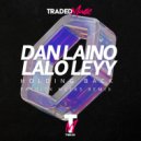 Dan Laino, Lalo Leyy - Holding Back
