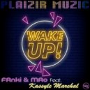 FRnki & MRo Feat. Kassylc Marchal - Wake Up (Original Mix)