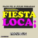 Paco Pil & Julio Posadas - Fiesta Loca (Extended Version)