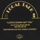 Timothée Milton - Love\'s Gonna Get You (Art Of Tones Remix)