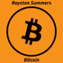 Royston Summers - Bitcoin (Vocal Mix)