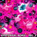 Hysterical Remix - Bridge
