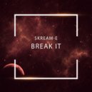 Skream-E - You & I