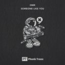 OMR (US) - Someone Like You ()
