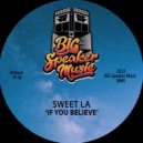 Sweet LA - If You Believe