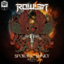 DJ R0WL3N - Sporatic Slinky ()