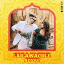 ADXRE - Laila Nachle