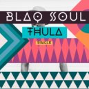 Blaq Soul - Thula (Original Mix)