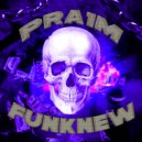 Pra1m - FUNKNEW ()
