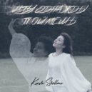 Kristi Stellar - И ты однажды поймёшь ()