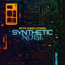 Synthetic Noise - Cybernetic rebellion ()