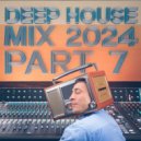 Ruud Huisman - Deep House Mix 2024 pt7