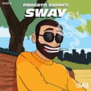 Roberto Surace - Sway (Original Mix)