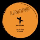 Bulldofer - Duty Free