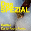 Das SPEZIAL, Daniel Avery - Castles (Daniel Avery Remix)