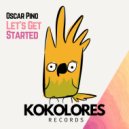Oscar Pino - Let's Get Started