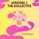 AfroDee & The Kollective - Teardrops (The Kollective Original Mix)