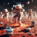 Elektromekanik & Happy Gutenberg - BodyTalk