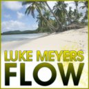 Luke Meyers - Flow (Radio Edit)