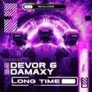 Devor & Damaxy - Long Time