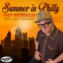 Pat Petrillo & Will Donato - Summer in Philly (feat. Will Donato) (Radio Version)