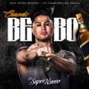 El Super Nuevo - Cuando Bebo ()