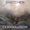 DOBRAWSEM - Melancholy ()