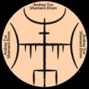 AndreyTus - Shamans Drum # 120
