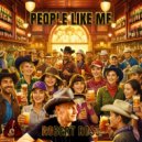 Robert Ross - People Like Me