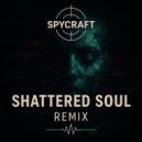 Dj Oops & SpyCraft - Shattered Soul