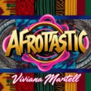 Viviana Martell - Afrotastic (Original Mix)