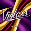 Hai Stevens - Violass (Original Mix)