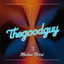 Marlene Norris - Thegoodguy (Original Mix)