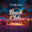 Dorothy Heron - Beach Clubs (Original Mix)
