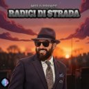 Melo Prince - Radici di Strada