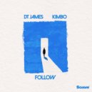 DT James & Kimbo - Follow ()