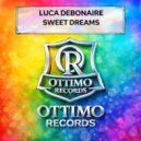 Luca Debonaire - Sweet Dreams (Original Mix)