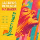 Jackers Revenge - Ma Baker (Original Mix)