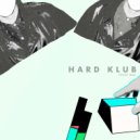 Hard Klub - Heart Box (Mix  A)