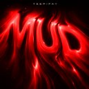 Teepifay - Mud