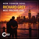 Richard Grey, New Yorker Soul - Most Precious Love (Original Mix)