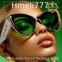 Hmeli777 - Club & Indie Dance #.40